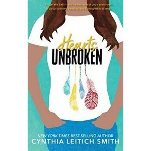 Hearts Unbroken, Paperback - Cynthia Leitich Smith imagine