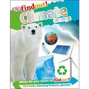 Dkfindout! Climate Change, Hardcover - DK imagine