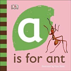 A is for Ant, Hardcover - Kate Slater imagine