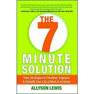 The 7 Minute Solution: Creating a Life with Meaning 7 Minutes at a Time, Paperback - Allyson Lewis imagine