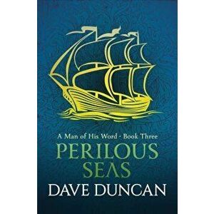 Perilous Seas, Paperback - Dave Duncan imagine