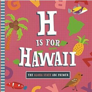 H Is for Hawaii, Hardcover - Trish Madson imagine