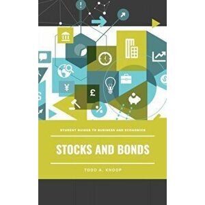 Stocks and Bonds, Hardcover - Todd A. Knoop imagine