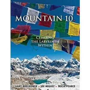 Mountain 10: Climbing the Labyrinth Within, Paperback - Joe Miguez imagine