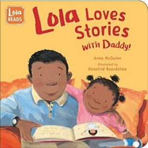 Lola Loves Stories with Daddy, Hardcover - Anna McQuinn imagine