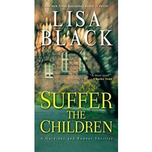 Suffer the Children, Paperback - Lisa Black imagine