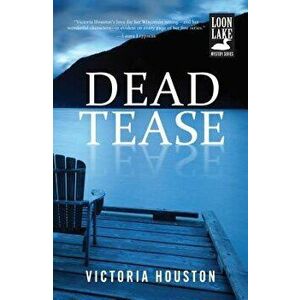 Dead Tease, Paperback - Victoria Houston imagine