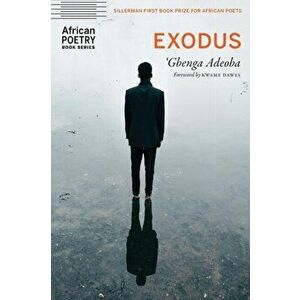 Exodus, Paperback - 'gbenga Adeoba imagine
