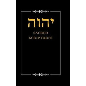 YHWH Sacred Scriptures, Hardcover - Yahwah Apostolic Ministries imagine