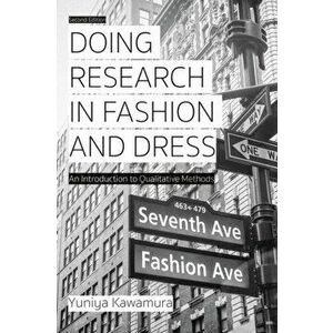 Doing Research in Fashion and Dress: An Introduction to Qualitative Methods, Paperback - Yuniya Kawamura imagine