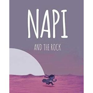 NAPI and The Rock: Level 2 Reader, Paperback - Jason Eaglespeaker imagine