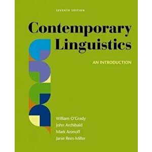 Contemporary Linguistics: An Introduction, Paperback - William O'Grady imagine