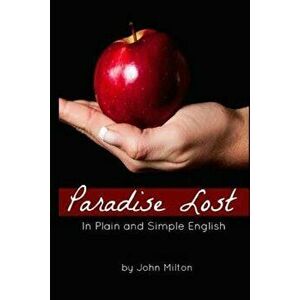 Paradise Lost In Plain and Simple English, Paperback - Bookcaps imagine