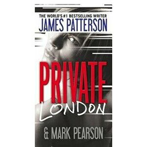 Private London, Paperback - James Patterson imagine