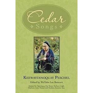 Cedar Songs, Paperback - Keewaydinoquay imagine