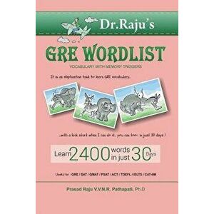 GRE Word List: Vocabulary with Memory Triggers: GRE Word List, Paperback - Dr Prasad Raju imagine