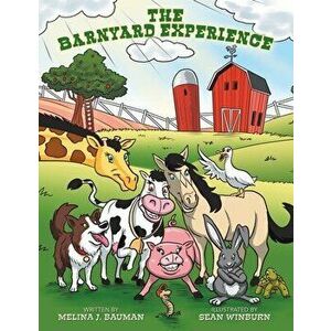 The Barnyard Experience, Paperback - Sean Winburn imagine