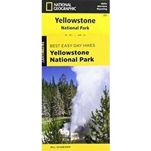 Best Easy Day Hiking Guide and Trail Map Bundle: Yellowstone National Park [With Map], Paperback - Bill Schneider imagine
