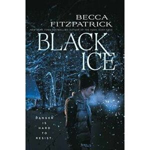Black Ice, Hardcover - Becca Fitzpatrick imagine