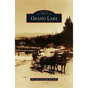 Grand Lake, Hardcover - Avis Gray imagine