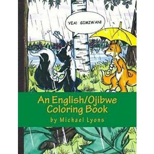 Yea! Gimiwan!: An English/Ojibwe Counting Book, Paperback - Michael Lyons imagine