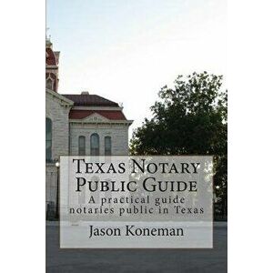 Texas Notary Public Guide: A practical guide for notaries public in Texas, Paperback - Rachel N. Collins Jd imagine