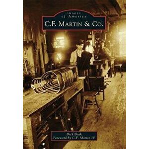 C.F. Martin & Co., Paperback - Dick Boak imagine