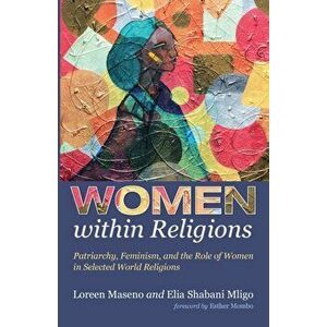Women within Religions, Paperback - Loreen Maseno imagine