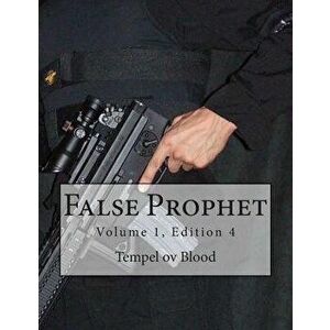 False Prophet: Volume 1, Edition 4, Paperback - Tempel Ov Blood imagine