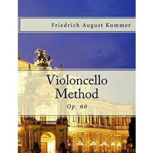 Violoncello Method: Op. 60, Paperback - Leo Schulz imagine