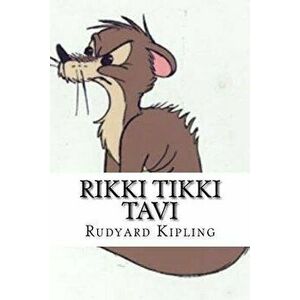 Rikki Tikki Tavi, Paperback - Rudyard Kipling imagine