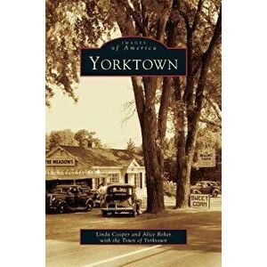 Yorktown, Hardcover - Alice Roker imagine