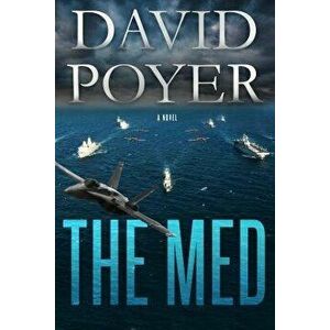 The Med: A Dan Lenson Novel, Paperback - David Poyer imagine