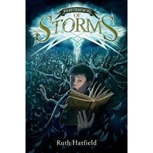 The Book of Storms, Paperback - Ruth Hatfield imagine
