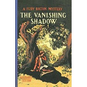 Vanishing Shadow #1, Paperback - Margaret Sutton imagine