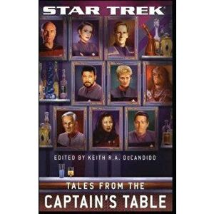 Tales from the Captain's Table, Paperback - Keith R. a. DeCandido imagine