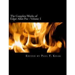 The Complete Works of Edgar Allen Poe: Volume 1, Paperback - Edited by Paul F. Kisak imagine
