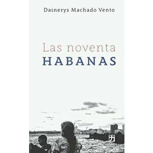 Las noventa Habanas, Paperback - Eduard Reboll imagine
