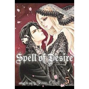 Spell of Desire, Volume 5, Paperback - Tomu Ohmi imagine
