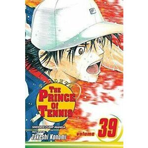 The Prince of Tennis, Volume 39, Paperback - Takeshi Konomi imagine