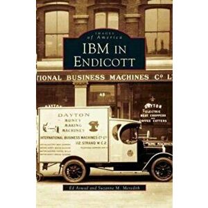 IBM in Endicott, Hardcover - Suzanne Meredith imagine