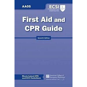 First Aid and CPR Guide, Paperback - American Academy of Orthopaedic Surgeons imagine