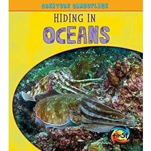 Hiding in Oceans, Paperback - Deborah Underwood imagine