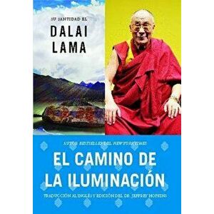 El Camino de la Iluminacin (Becoming Enlightened; Spanish Ed.) = Becoming Enlightened, Paperback - Dalai Lama imagine