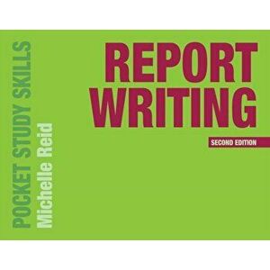 Report Writing, Paperback - Michelle Reid imagine