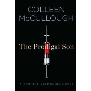 The Prodigal Son, Paperback - Colleen McCullough imagine