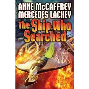 The Ship Who Searched, Paperback - Mercedes Lackey imagine