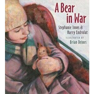 A Bear in War, Paperback - Stephanie Innes imagine