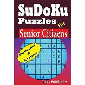 Sudoku Puzzles for Senior Citizens, Paperback - Rays Publishers imagine