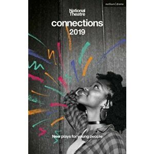 National Theatre Connections 2019, Paperback - Rob Drummond imagine